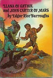 Llana Of Gathol and John Carter Of Mars (Barsoom, 10, 11)