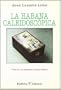 Habana Caleidoscopica (Bartleby Narrativa) (Spanish Edition)