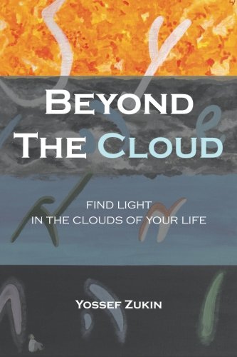 beyond the cloud find light in the clouds of your life