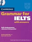 Cambridge Grammar for IELTS Student's Book with Answers and Audio CD (Cambridge Books for Cambridge Exams)
