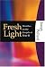 Fresh Light: Homilies on the Gospels of Year B