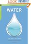 Water: Use Less-Save More: 100 Water-Saving Tips for the Home (Chelsea Green Guides)