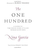 The One Hundred: A Guide to the Pieces Every Stylish Woman Must Own
