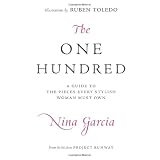 The One Hundred: A Guide to the Pieces Every Stylish Woman Must Own