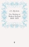 Cover of The Making of Modern Ireland 1603-1923 by Professor J.C. Beckett 0571242685