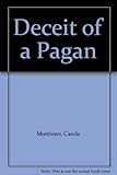 Deceit of a pagan