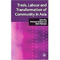 Trade, Labour and Transformation of Community in Asia (Hardcover)