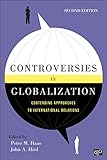 Controversies in globalization : contending approaches to international relations