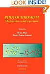 Photochromism: Molecules and Systems