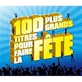Les 100 Plus Grands Titres Pour Faire La F�te