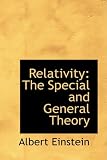Relativity: The Special and General Theory