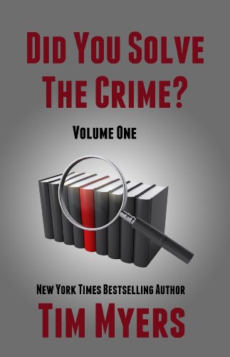 Did You Solve the Crime Mystery Short Stories Volume 1