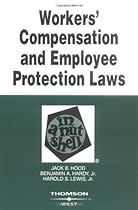 Workers Compensation and Employee Protection Laws in a Nutshell, Fourth Edition (Nutshell Series)