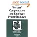 Workers Compensation and Employee Protection Laws in a Nutshell, Fourth Edition (Nutshell Series)