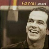 Revue Garou  / Reviens