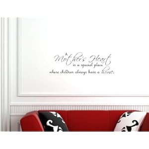 A mothers heart is a special place where children always have a home Wall Art Vinyl Lettering Decal Sticker