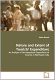 Nature and Extent of Tourists' Expenditure: An Analysis of Uncategorized Expenditure of Tourists in Northeast India