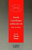 Family conciliation within the UK : policy and practice