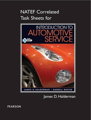 NATEF Correlated Task Sheets for Introduction to Automotive Service by Halderman, James D., Trinidad, Omar D.(March 19, 2012) Paperback