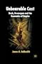 Unbearable Cost: Bush, Greenspan and the Economics of Empire