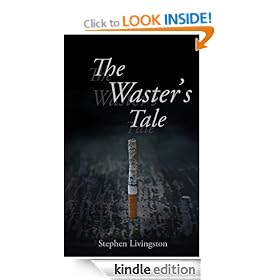 The Waster's Tale