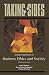 Taking Sides: Clashing Views in Business Ethics and Society Taking Sides: Clashing Views in Business Ethics and Society