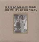From the Valley to the Stars [VINYL]