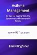 Asthma Management 92 Tips For Dealing With The