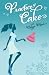 Books : Practice Cake (A Romantic Comedy)