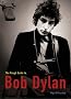 The Rough Guide to Bob Dylan (Rough Guides Reference Titles)