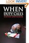 When Duty Calls