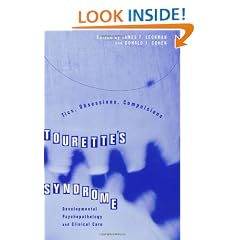 Tourette's Syndrome - Tics, Obsessions, Compulsions: Developmental Psychopathology and Clinical Care
