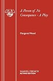A person of no consequence : a play