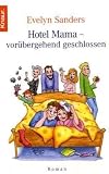 Hotel Mama - vorübergehend geschlossen