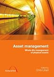 Asset Management: Whole Life Management