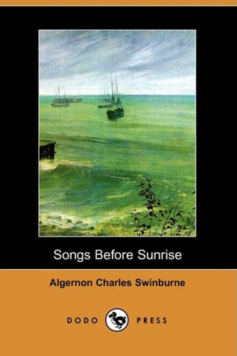 Songs Before Sunrise (Dodo Press) under The Books Store