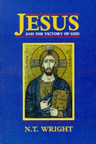 Jesus and the Victory of God: Christian Origins and the Question of God: v. 2 (Christian Origins & the Question of God) by Wright, N. T. (1996) Paperback