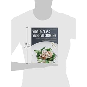 World-Class Swedish Cooking: Artisanal Recipes from One of Stockholm's Most Celebrated Restaurants