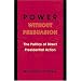 Power without Persuasion: The Politics of Direct Presidential Action