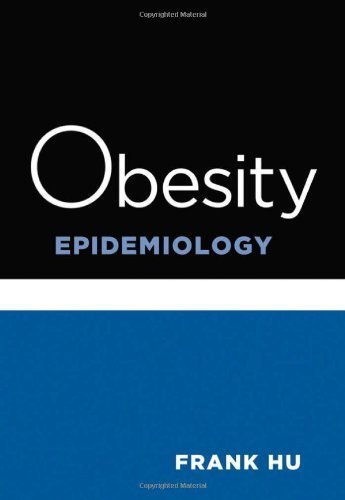 Obesity Epidemiology 1st Edition by Hu, Frank published by Oxford University Press, USA
