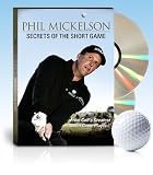Phil Mickelson ?Secrets of the Short Game? Golf Training DVD