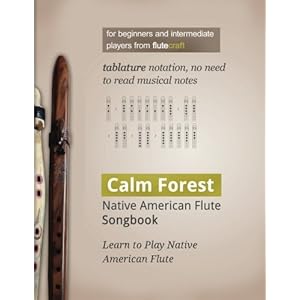Calm Forest: Native American Flute Songbook