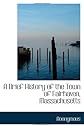 A Brief History of the Town of Fairhaven, Massachusetts