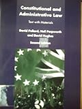Constitutional and administrative law : text with materials