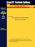 Outlines & Highlights for Counseling and Psychotherapy by Capuzzi, ISBN: 0130947547 (Cram101 Textbook Outlines)