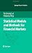 Statistical Models and Methods for Financial Markets (Springer Texts in Statistics) Statistical Models and Methods for Financial Markets (Springer Texts in Statistics)