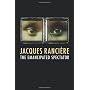 The Emancipated Spectator by Jacques Ranci�re