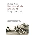 Der taumelnde Kontinent: Europa 1900 - 1914