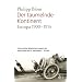 Der taumelnde Kontinent: Europa 1900 - 1914