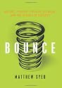 Bounce: Mozart, Federer, Picasso, Beckham, and the Science of Success